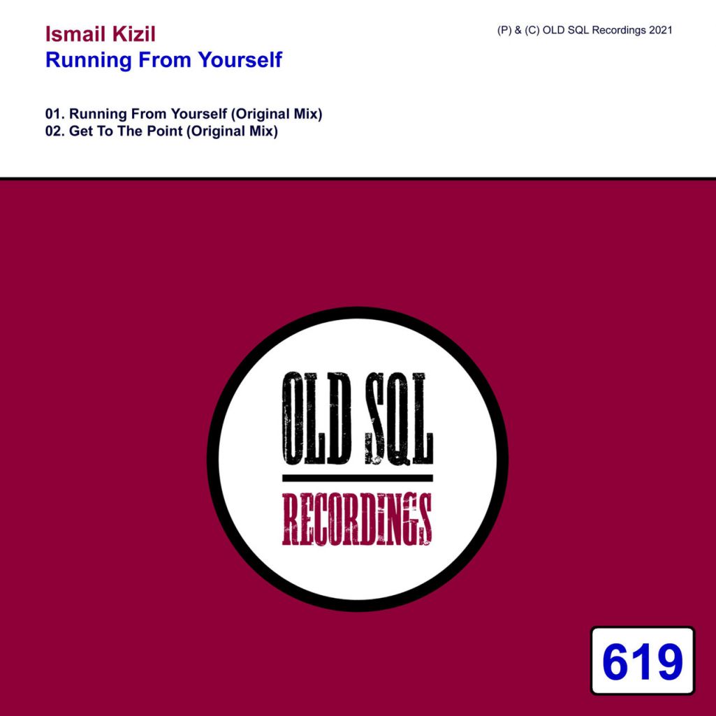 Ismail Kizil - Running From Yourself [OLDSQL619]